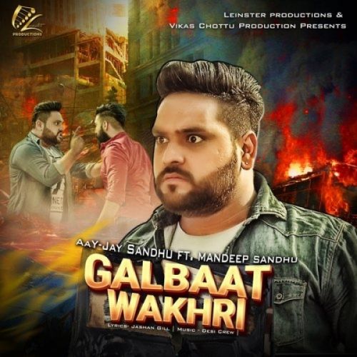 download Galbaat Wakhri Aay Jay Sandhu, Mandeep Sandhu mp3 song ringtone, Galbaat Wakhri Aay Jay Sandhu, Mandeep Sandhu full album download