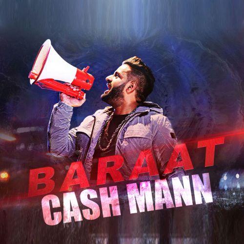 download Baraat Cash Mann mp3 song ringtone, Baraat Cash Mann full album download