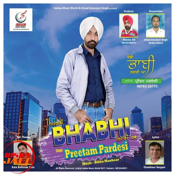 download Thoddi Bhabhi Lardi Ae Preetam Pardesi mp3 song ringtone, Thoddi Bhabhi Lardi Ae Preetam Pardesi full album download