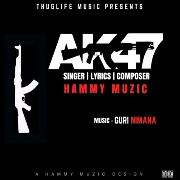 download AK47 Hammy Muzic mp3 song ringtone, AK47 Hammy Muzic full album download