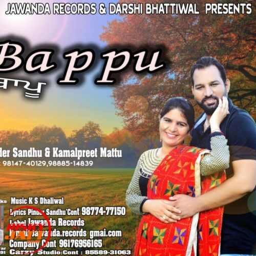 download Bappu Maninder Sandhu, Kamalpreet Mattu mp3 song ringtone, Bappu Maninder Sandhu, Kamalpreet Mattu full album download