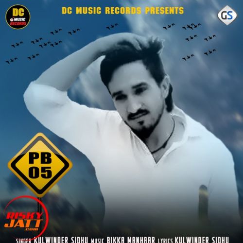 download Pb05 Kulwinder Sidhu mp3 song ringtone, Pb05 Kulwinder Sidhu full album download