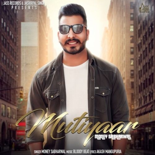 download Mutiyaar Money Sabharwal mp3 song ringtone, Mutiyaar Money Sabharwal full album download