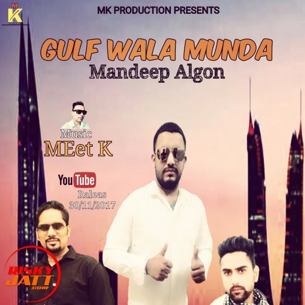 download Gulf Wala Munda Mandeep Algon mp3 song ringtone, Gulf Wala Munda Mandeep Algon full album download