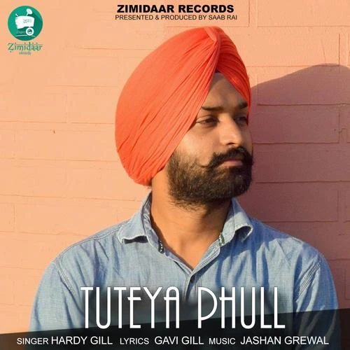 download Tuteya Phull Hardy Gill mp3 song ringtone, Tuteya Phull Hardy Gill full album download