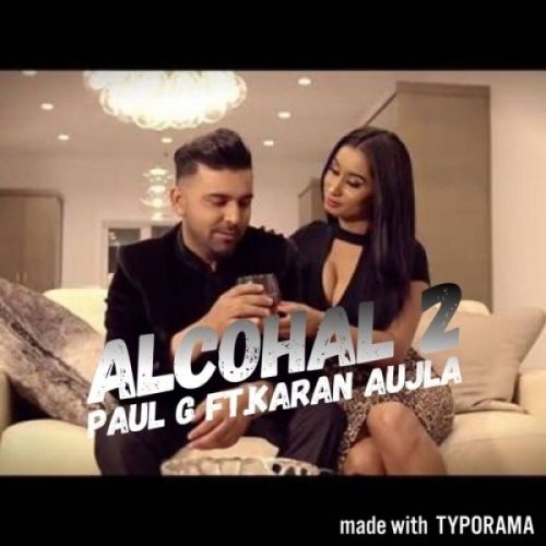 download Alcohal 2 Paul G mp3 song ringtone, Alcohal 2 Paul G full album download