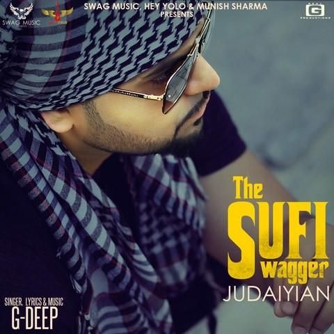 download The Sufi Swagger Judaiyian G Deep mp3 song ringtone, The Sufi Swagger Judaiyian G Deep full album download