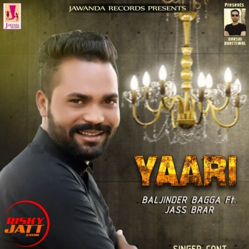 download Yaari Baljinder Bagga, Jass Brar mp3 song ringtone, Yaari Baljinder Bagga, Jass Brar full album download
