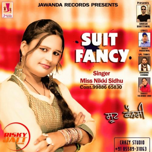download Suit Fancy Miss Nikki Sidhu mp3 song ringtone, Suit Fancy Miss Nikki Sidhu full album download