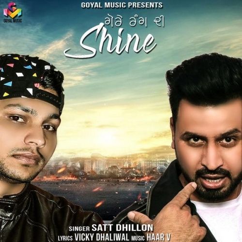 download Gore Rang Di Shine Satt Dhillon mp3 song ringtone, Gore Rang Di Shine Satt Dhillon full album download