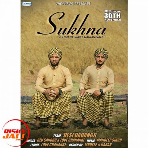 download Sukhna Love Chananke, Dev Sandhu mp3 song ringtone, Sukhna Love Chananke, Dev Sandhu full album download