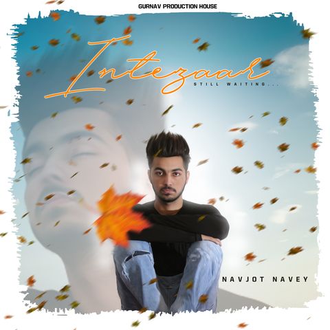 download Intezaar Navjot Navey mp3 song ringtone, Intezaar Navjot Navey full album download