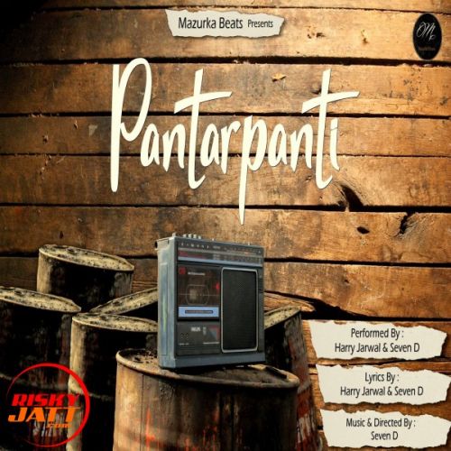 download Pantarpanti Harry Jarwal, Seven D mp3 song ringtone, Pantarpanti Harry Jarwal, Seven D full album download