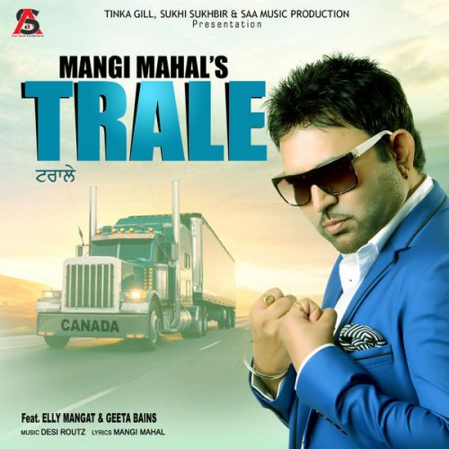 download Trale Mangi Mahal, Elly Mangat, Geeta Bains mp3 song ringtone, Trale Mangi Mahal, Elly Mangat, Geeta Bains full album download