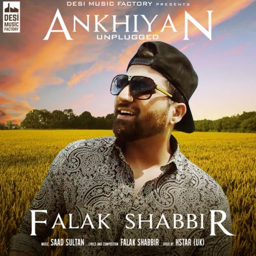 download Ankhiyan Unplugged Falak Shabbir mp3 song ringtone, Ankhiyan Unplugged Falak Shabbir full album download