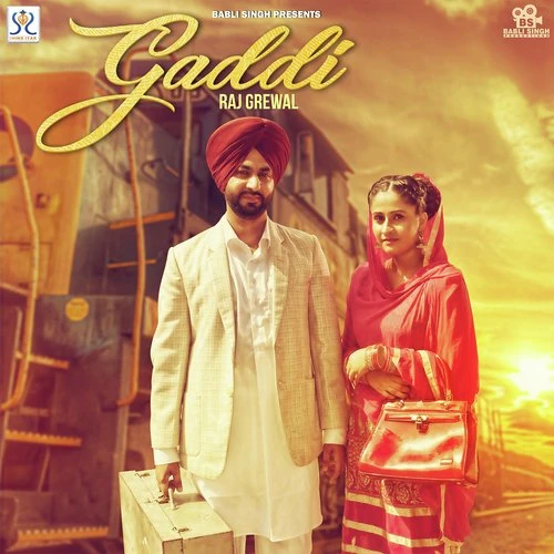 download Gaddi Raj Grewal mp3 song ringtone, Gaddi Raj Grewal full album download