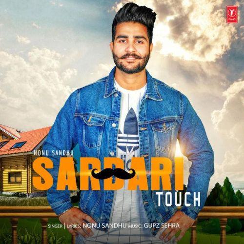 download Sardari Touch Nonu Sandhu mp3 song ringtone, Sardari Touch Nonu Sandhu full album download