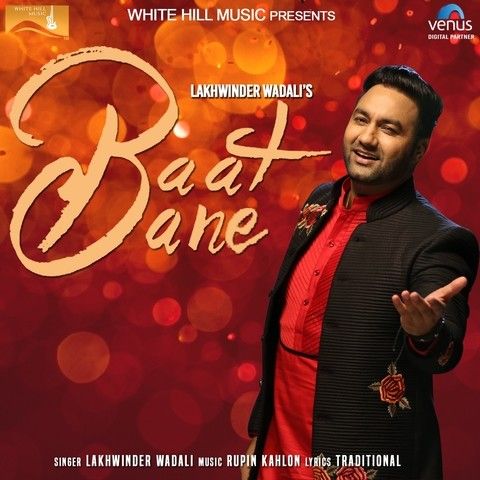 download Baat Bane Lakhwinder Wadali, Chorus mp3 song ringtone, Baat Bane Lakhwinder Wadali, Chorus full album download