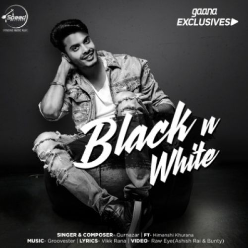 download Black N White Gurnazar Chattha mp3 song ringtone, Black N White Gurnazar Chattha full album download