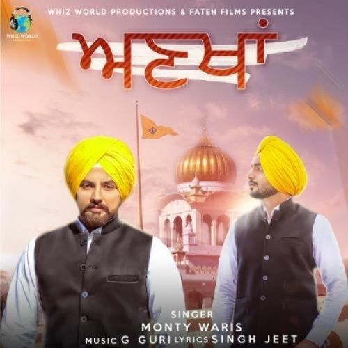 download Ankhan Monty Waris mp3 song ringtone, Ankhan Monty Waris full album download