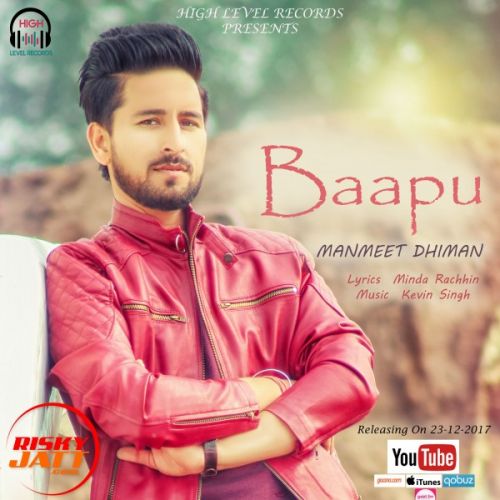 download Baapu Manmeet Dhiman mp3 song ringtone, Baapu Manmeet Dhiman full album download