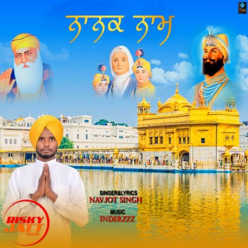 download Nanak Naam Navjot Singh mp3 song ringtone, Nanak Naam Navjot Singh full album download