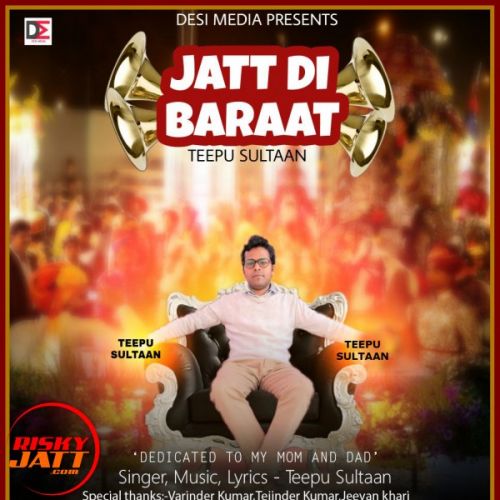 download Jatt Di Baraat Teepu Sultaan mp3 song ringtone, Jatt Di Baraat Teepu Sultaan full album download