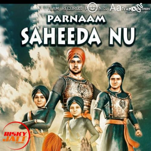 download Parnaam Saheeda Nu Monu Gill mp3 song ringtone, Parnaam Saheeda Nu Monu Gill full album download