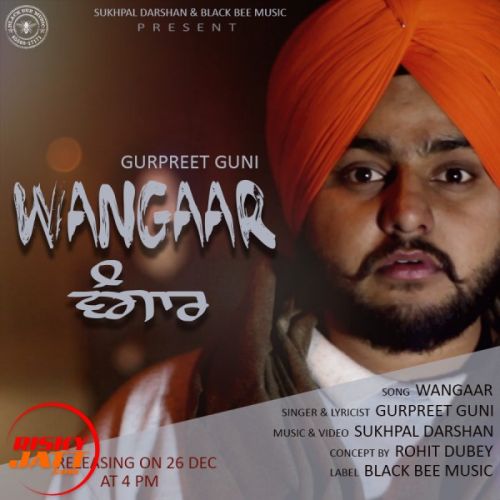 download Wangaar (Religious Version of So High) Gurpreet Guni mp3 song ringtone, Wangaar (Religious Version of So High) Gurpreet Guni full album download