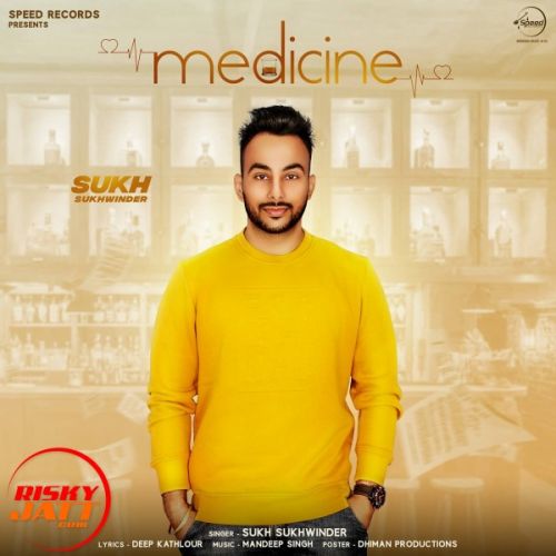 download Medicine Sukh Sukhwinder mp3 song ringtone, Medicine Sukh Sukhwinder full album download