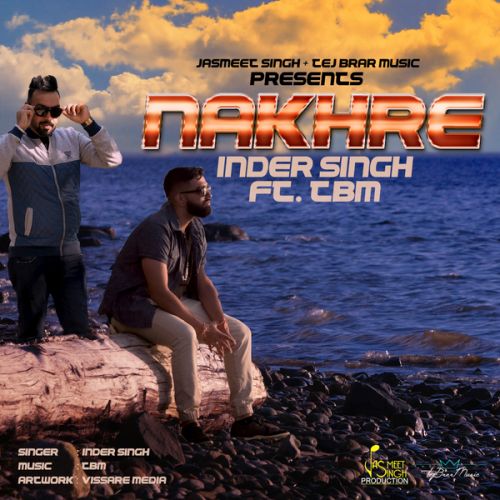 download Nakhre Inder Singh, TBM mp3 song ringtone, Nakhre Inder Singh, TBM full album download