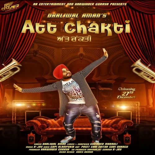 download Att Chakti Dhaliwal Aman mp3 song ringtone, Att Chakti Dhaliwal Aman full album download