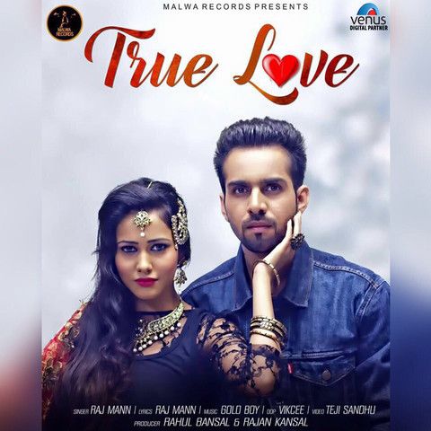 download True Love Punjabi 2018 Raj Mann mp3 song ringtone, True Love Raj Mann full album download