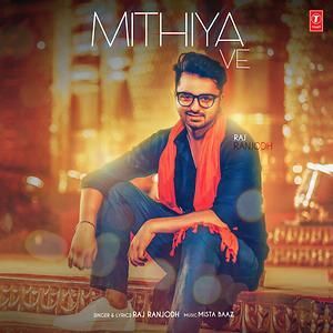 download Mithiya Ve Raj Ranjodh mp3 song ringtone, Mithiya Ve Raj Ranjodh full album download