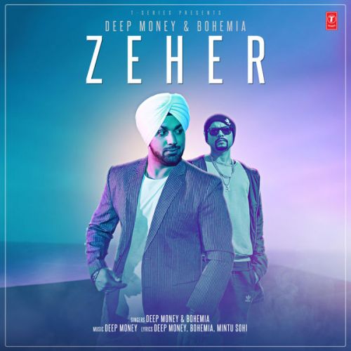 download Zeher Deep Money, Bohemia mp3 song ringtone, Zeher Deep Money, Bohemia full album download