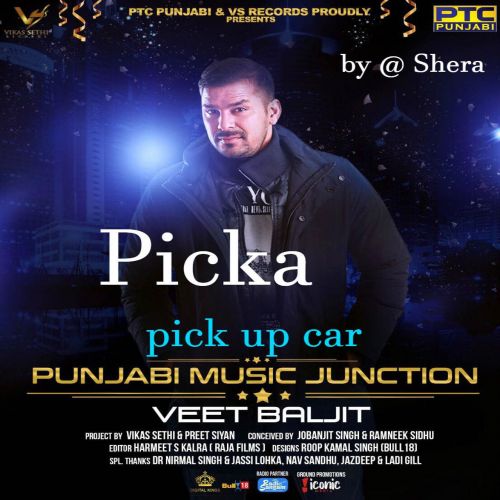 download Picka (Pick up Car) Veet Baljit mp3 song ringtone, Picka (Pick up Car) Veet Baljit full album download