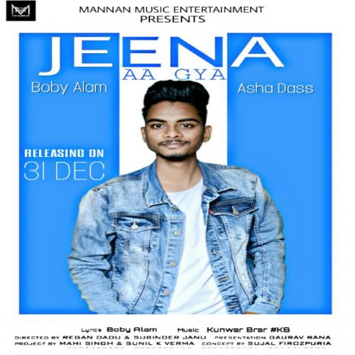 download Jeena Aa Gya Boby Alam, Asha Dass mp3 song ringtone, Jeena Aa Gya Boby Alam, Asha Dass full album download
