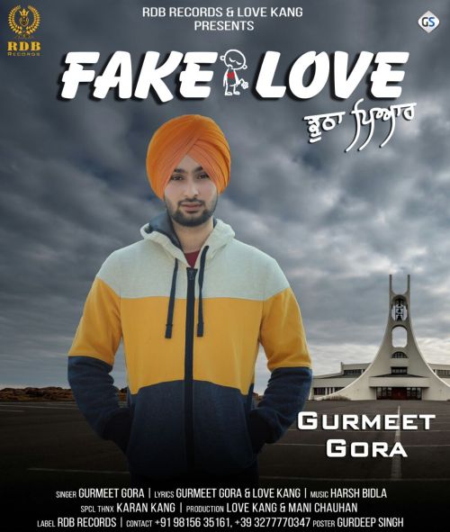 download Fake Love Gurmeet Gora mp3 song ringtone, Fake Love Gurmeet Gora full album download