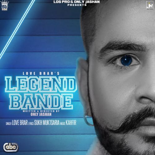download Legend Bande Love Brar mp3 song ringtone, Legend Bande Love Brar full album download