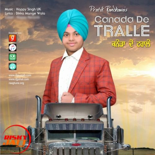 download Canada De Tralle Pratik Randhawa mp3 song ringtone, Canada De Tralle Pratik Randhawa full album download