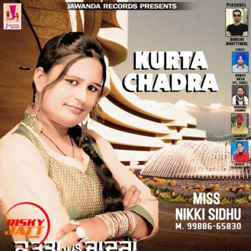 download Kurta v/s Chadra Miss Nikki Sidhu mp3 song ringtone, Kurta v/s Chadra Miss Nikki Sidhu full album download