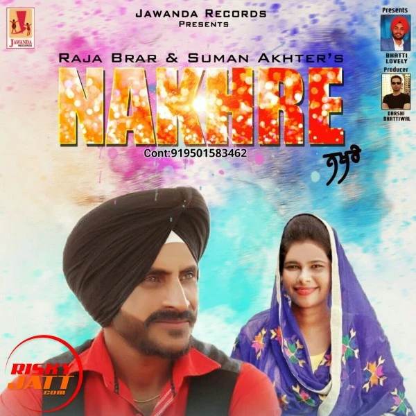 download Nakhre Raja Brar, Suman Akhter mp3 song ringtone, Nakhre Raja Brar, Suman Akhter full album download