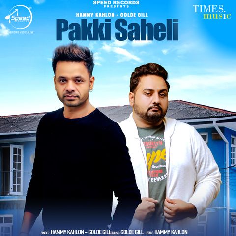 download Pakki Saheli Golde Gill, Hammy Kahlon mp3 song ringtone, Pakki Saheli Golde Gill, Hammy Kahlon full album download