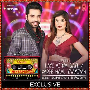 download Sadde Naal Yaariyan - Layi Vi Na Gayi Shipra Goyal, Jashan Singh mp3 song ringtone, Sadde Naal Yaariyan - Layi Vi Na Gayi Shipra Goyal, Jashan Singh full album download