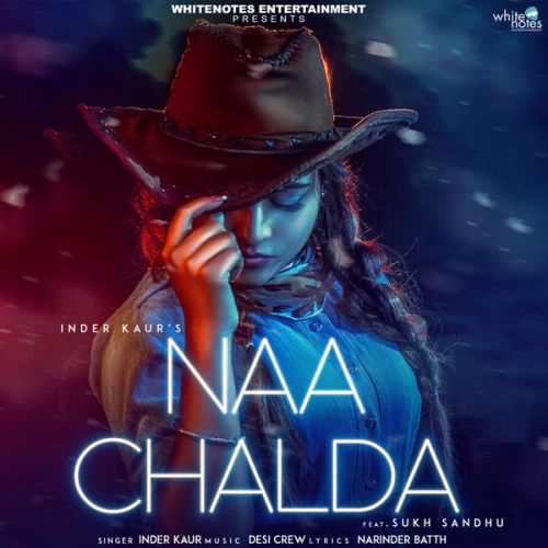 download Naa Chalda Inder Kaur mp3 song ringtone, Naa Chalda Inder Kaur full album download