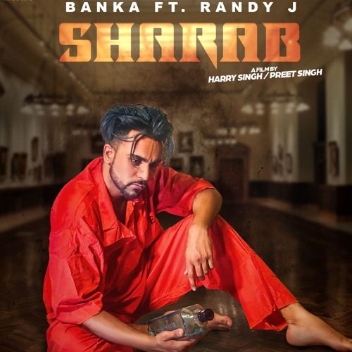 download Sharab Banka mp3 song ringtone, Sharab Banka full album download