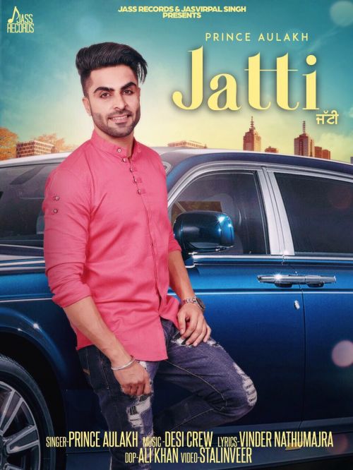 download Jatti Prince Aulakh, Ashita Dutt mp3 song ringtone, Jatti Prince Aulakh, Ashita Dutt full album download