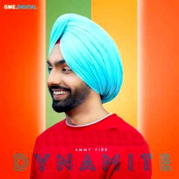 download Dynamite Ammy Virk mp3 song ringtone, Dynamite Ammy Virk full album download