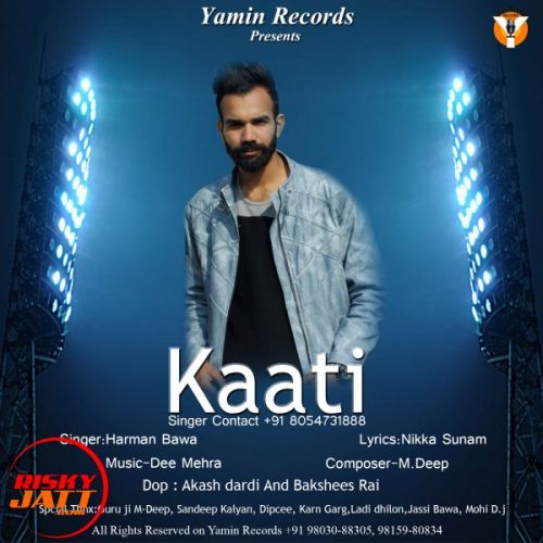 download Kaati Harman Bawa mp3 song ringtone, Kaati Harman Bawa full album download