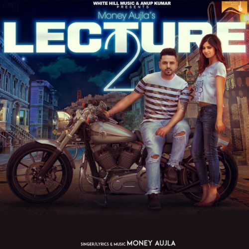 download Lecture 2 Money Aujla mp3 song ringtone, Lecture 2 Money Aujla full album download